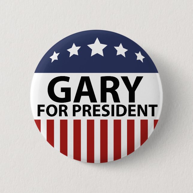 Gary For President 2 Inch Round Button (Front)