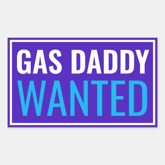 Gas Daddy Wanted Sticker (Front)