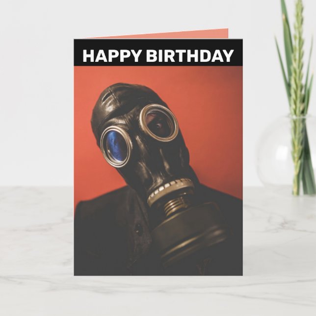 GAS MASK BIRTHDAY CARDS (Front)