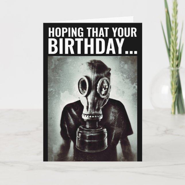 GAS MASK FUNNY BIRTHDAY CARD (Front)