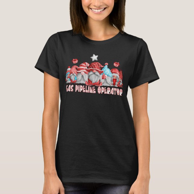 Gas Pipeline Operator Job Christmas Gnome Back To  T-Shirt (Front)