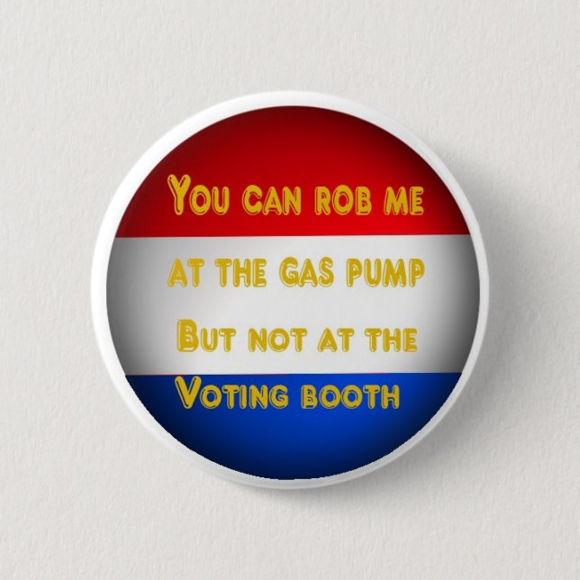 Gas robbery 2 inch round button (Front)