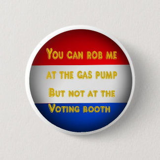 Gas robbery 2 inch round button