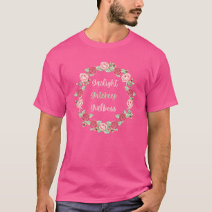 Gaslight Gatekeep Girlboss  Gen Z Meme Sarcastic T-Shirt