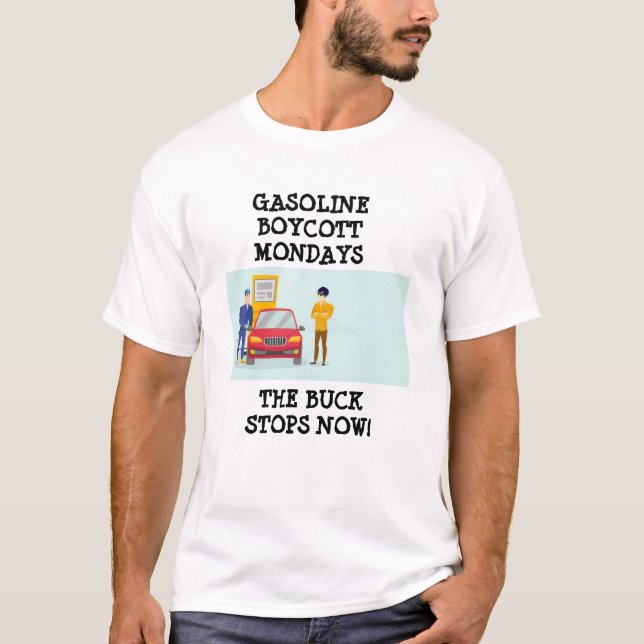 Gasoline Boycott Monday T-Shirt (Front)