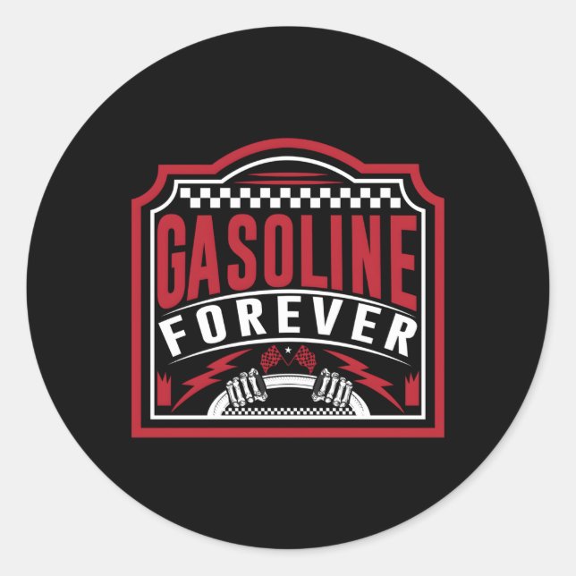 Gasoline Forever Gas Cars Classic Round Sticker (Front)
