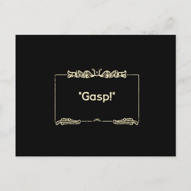 Gasp! Silent Films Postcard (Front)