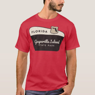 Gasparilla Island State Park Florida Welcome Sign T-Shirt