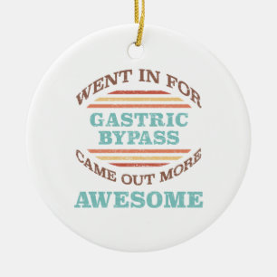 Gastric Bypass Surgery Recovery Humour Ceramic Ornament