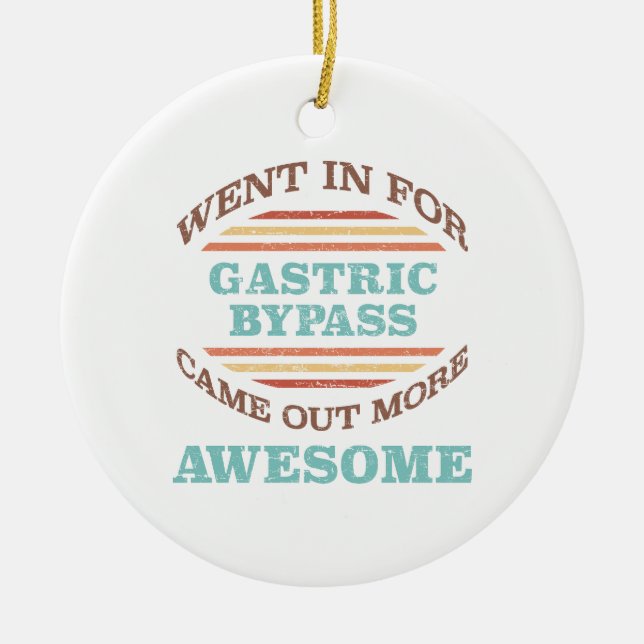 Gastric Bypass Surgery Recovery Humour Ceramic Ornament (Front)