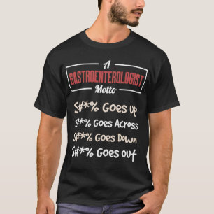 Gastroenterologist GI Goes Up Gastroenterology Deg T-Shirt