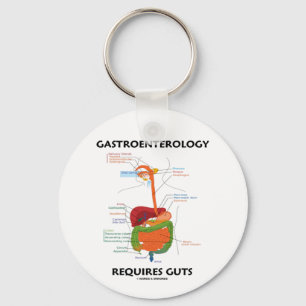 Gastroenterology Requires Guts (Digestive System) Keychain
