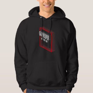 Gatekeeper Job Title Appreciation Retro Hoodie