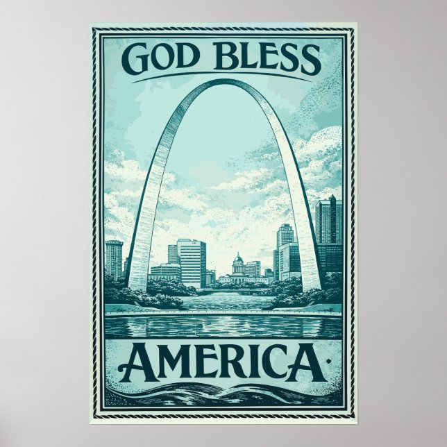 Gateway Arch - God Bless America Poster (Front)