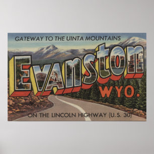 Gateway to the Uinta Mountains - Evanston, WY Poster