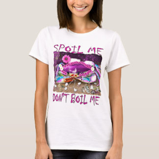 Gâtez-moi, ne me faites pas bouillir t-shirt drôle