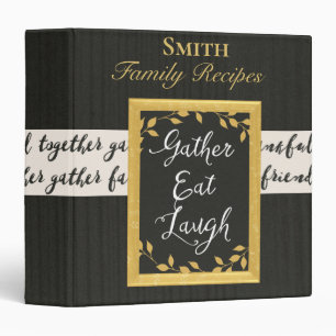 Gather, Eat, Laugh Recipe Binder