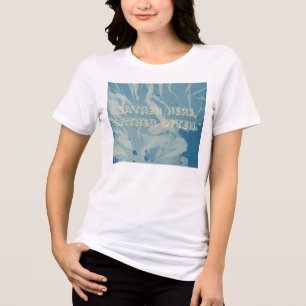 Gather Here Gather Often Blue Floral T-Shir Tri-Blend Shirt