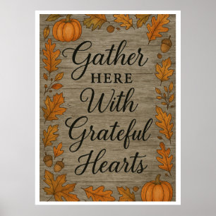 Gather Here With Grateful Hearts – wall art