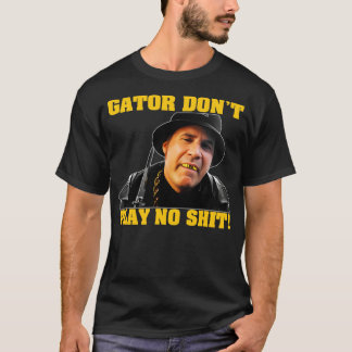 Gator Dont Play No Tapestry T-Shirt