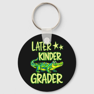 Gator Later Kinder Grader Last Day School End of Keychain