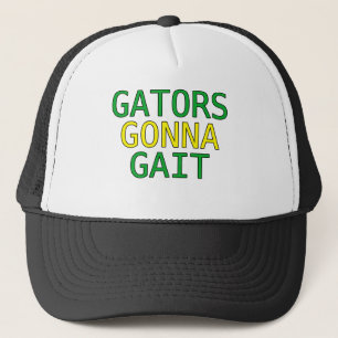 Gators Gonna Gait Funny Alligator Meme T-Shirt Trucker Hat