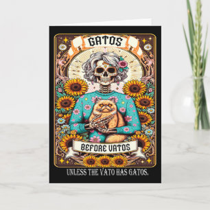 Gatos Before Vatos Unless The Vato Has Gatos 1 Card