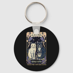 Gatos Before Vatos Unless The Vato Has Gatos Keychain