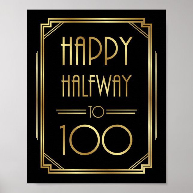 Gatsby Art Déco HAPPY HALFWAY TO 100 Signer Imprim (Devant)