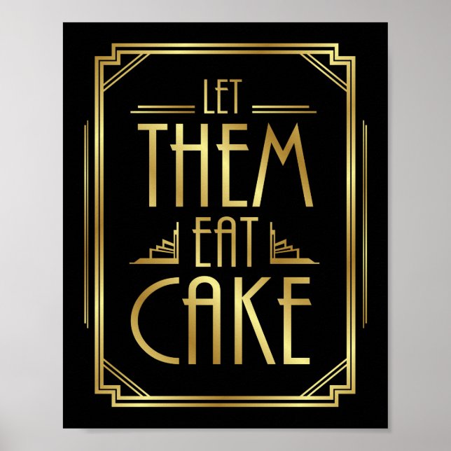 Gatsby Art Deco LET THEM EAT CAKE Sign Print (Front)