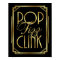 Gatsby Art Deco POP FIZZ CLINK Sign Print