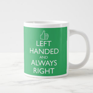 GAUCHE ET TOUJOURS DROITE GRANDE MUG CAFÉ