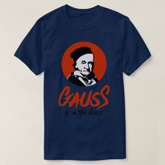 Gauss is in tha house Gangsta Mathematician black  T-Shirt (Design Front)