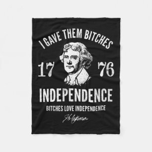 Gave Them Independence 1776 Fleece Blanket
