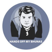 Gavin and Stacey Sticker - 'Hands Off my Bhunas'