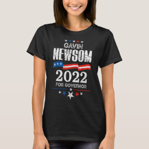 Gavin Newsom California Governor Election 2022 Dem T-Shirt