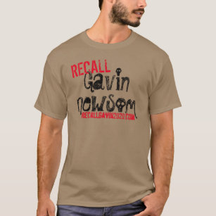 Gavin Newsom is poison for California T-Shirt