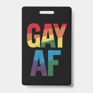 Gay AF LGBT Pride Gay Gift Pride Month Badge