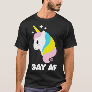 GAY AF T-Shirt