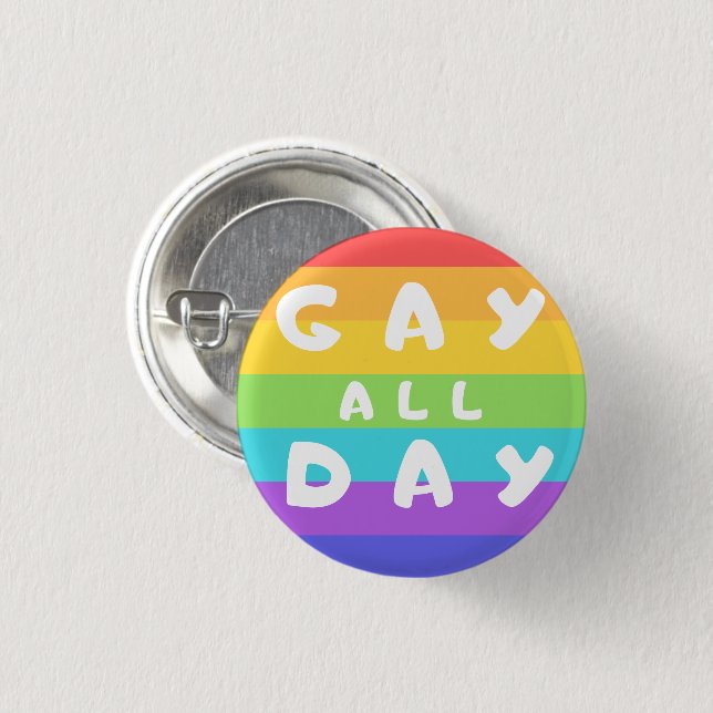 'Gay All Day' Arc-en-ciel LGBT+ Fierté Badge rond (Devant & derrière)