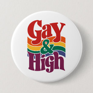 Gay And High Retro LGBTQ Pride Flag 3 Inch Round Button