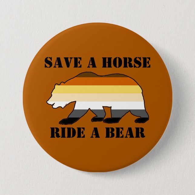 Gay Bear Colours Save A Horse Ride A Bear 3 Inch Round Button (Front)