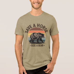 Gay Bear Pride Humour Save A Horse Ride A Bear Tri-Blend Shirt