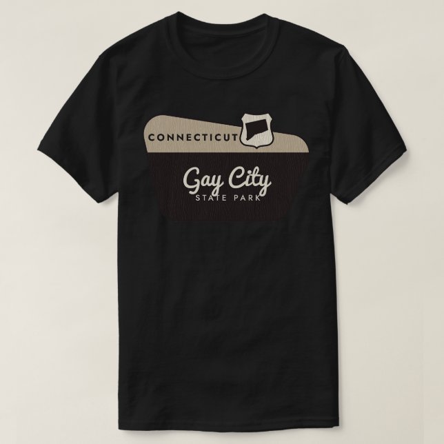 Gay City State Park Connecticut Welcome Sign T-Shirt (Design Front)