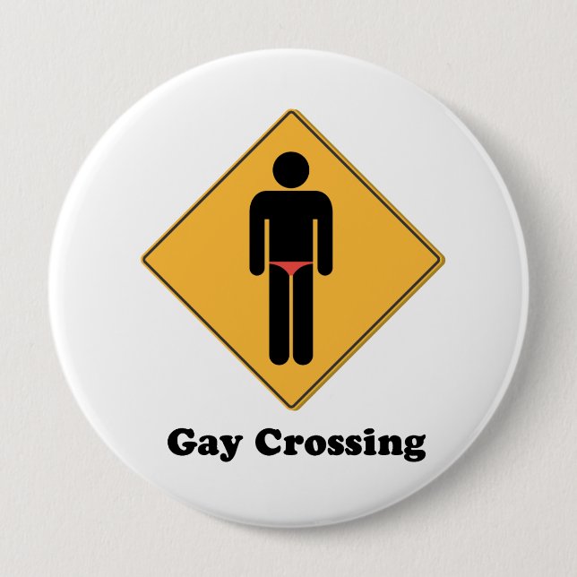 Gay Crossing 4 Inch Round Button (Front)