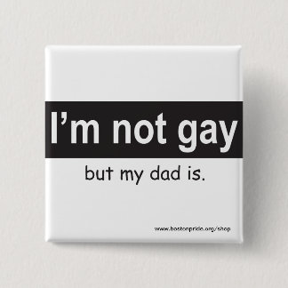 Gay Dad Square 2 Inch Square Button