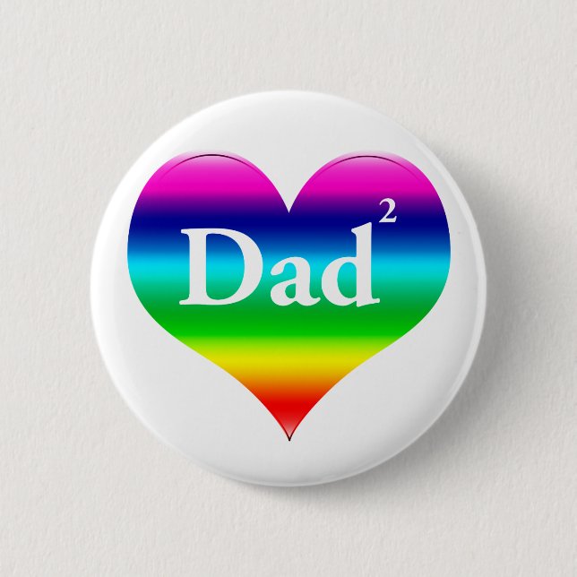 Gay Dad Squared LGBT 2 Inch Round Button (Front)