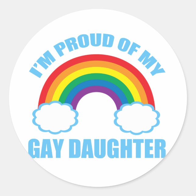 Gay Daughter Classic Round Sticker (Front)