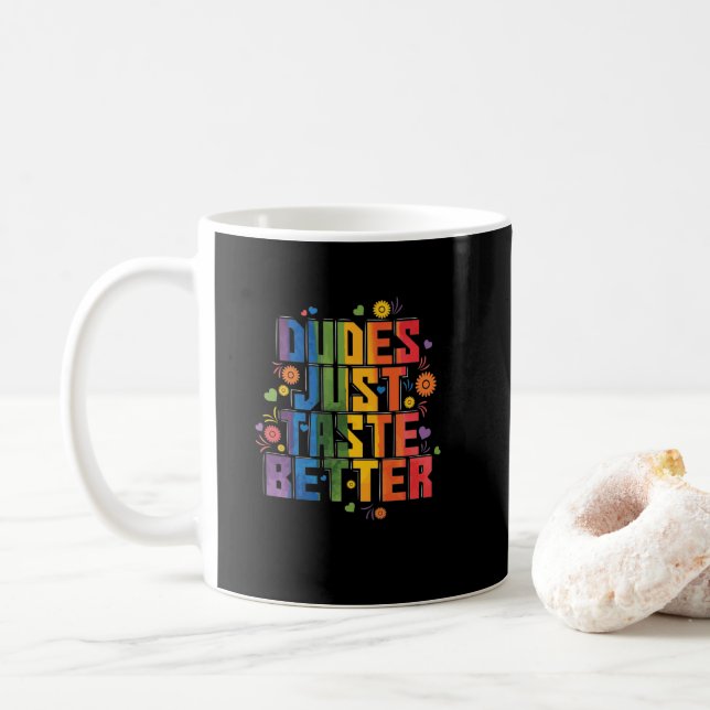 gay dudes Just Taste Better Coffee Mug (With Donut)