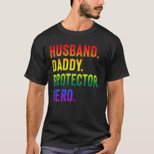 Gay Father's Day LGBT Pride Husband Daddy T-Shirt
